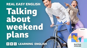 Talking about weekend plans 🏊‍♀️🚴💃 Real Easy English
