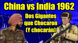 💥Así fué la Guerra Chino-India en 1962 🇨🇳⚔️🇮🇳💥 Documental 🇨🇳⚔️🇮🇳💥