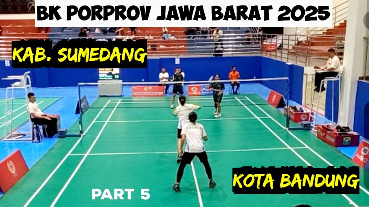Part 5 - Kanaya Anisya P/Veronika R H  (Kota Bandung) Vs Jihan Alya G/Fadiah Melati T (Kab.Sumedang)