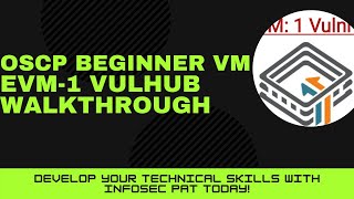 EVM-1 VulnHub CTF Walkthrough OSCP with InfoSec Pat - Video 2021 WATCH NOW!!!