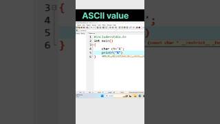 ASCII Value Print in C || How to find ASCII value | Simple Code #shorts #cprogramming #coding