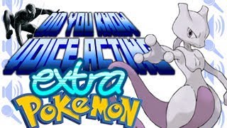Mewtwo s Voice Actor is ALIVE Did You Know Voice Acting extra feat Nowacking