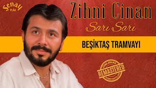Zihni Cinan - Beşiktaş Tramvayı Resimi