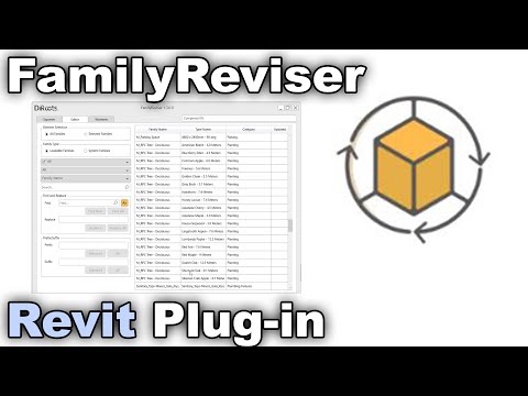 Family Reviser Plug-In for Revit Tutorial - Family Reviser Plug-In for Revit Tutorial