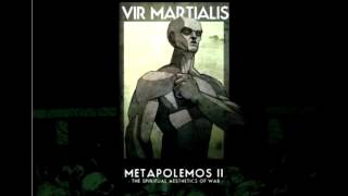 Vir Martialis - The Day Of The Resurrection