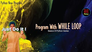 Basics of Python | Exercise 2 Solution part 2 | While loop | Tech With Fary