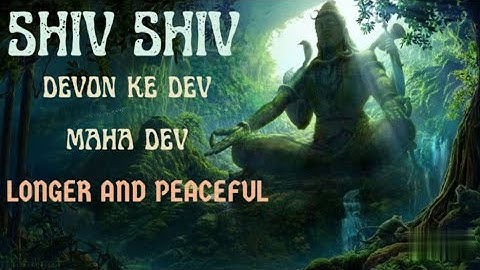 Shiv Shiv | Devon Ke Dev...Mahadev | देवों के देव... महादेव |