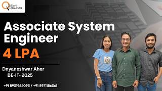 Associate System Engineer | 4 LPA Placement Success