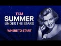 Summer Under the Stars 2022: Where to Start