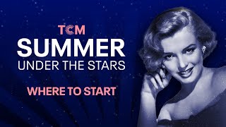 Summer Under the Stars 2022: Where to Start