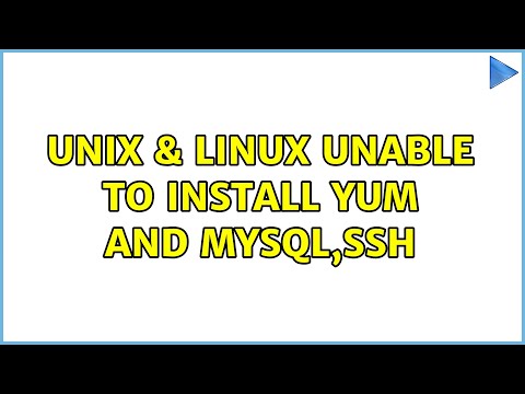 Unix & Linux: Unable to install yum and mysql,ssh