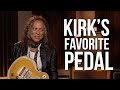 Kirk Hammett&#39;s Favorite Guitar Pedal
