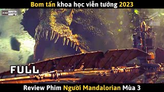 [Review Phim] Bom Tấn Khoa Học Viễn Tưởng 2023 - Người Mandalorian Mùa 3 (Full) screenshot 5