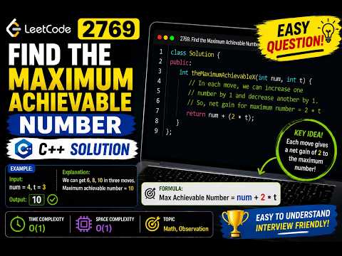Solved LeetCode 2769 | Find the Maximum Achievable Number | Easy C++ Solution
