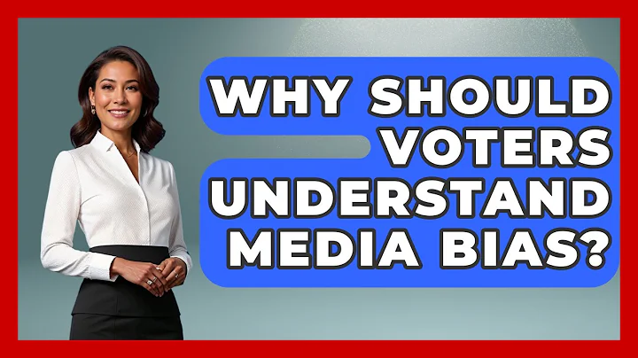 Why Should Voters Understand Media Bias? - First Time Voter Expert