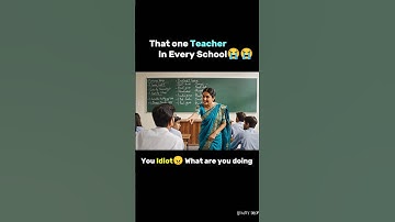 That one Teacher in Every School🤯😭 #shorts #youtubeshorts #relatable #ytshorts #teacher