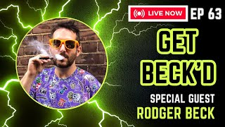 Rodger "BECK" | The Noobie and The Doobie Podcast | OTS #25