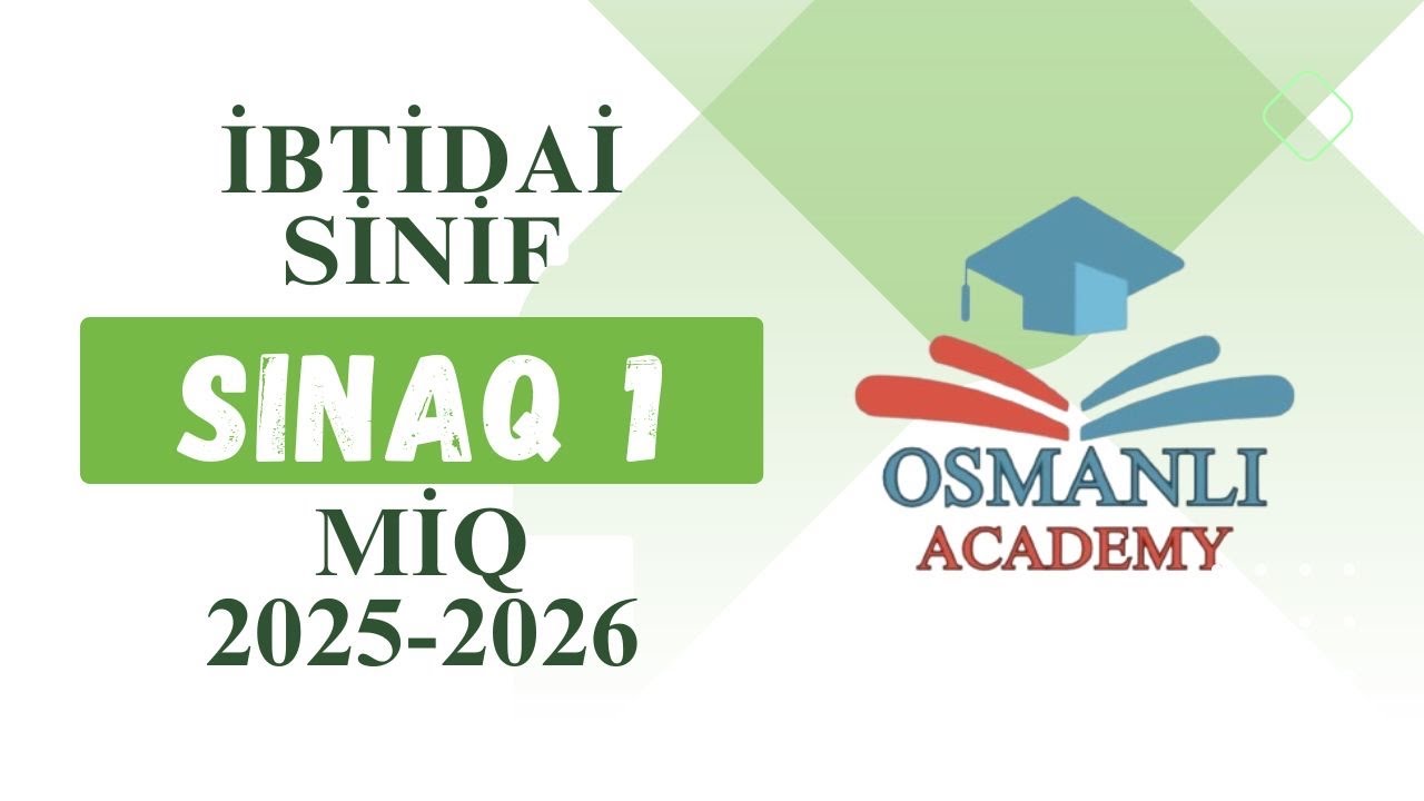 İbtidai sinif | MİQ | Sınaq 1 | 2025-2026