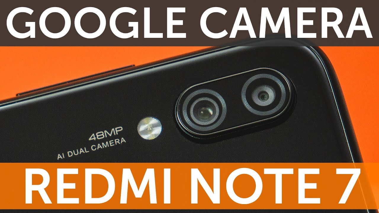 Гугл Камера Redmi 7