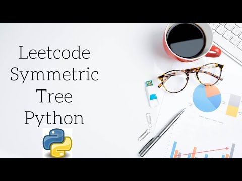 Symmetric Tree | Leetcode | Python | Day 5 - YouTube