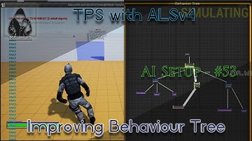 Make a TPS with ALSv4 in UE4 - AI System - #53 Setup Behavior Tree - 1
