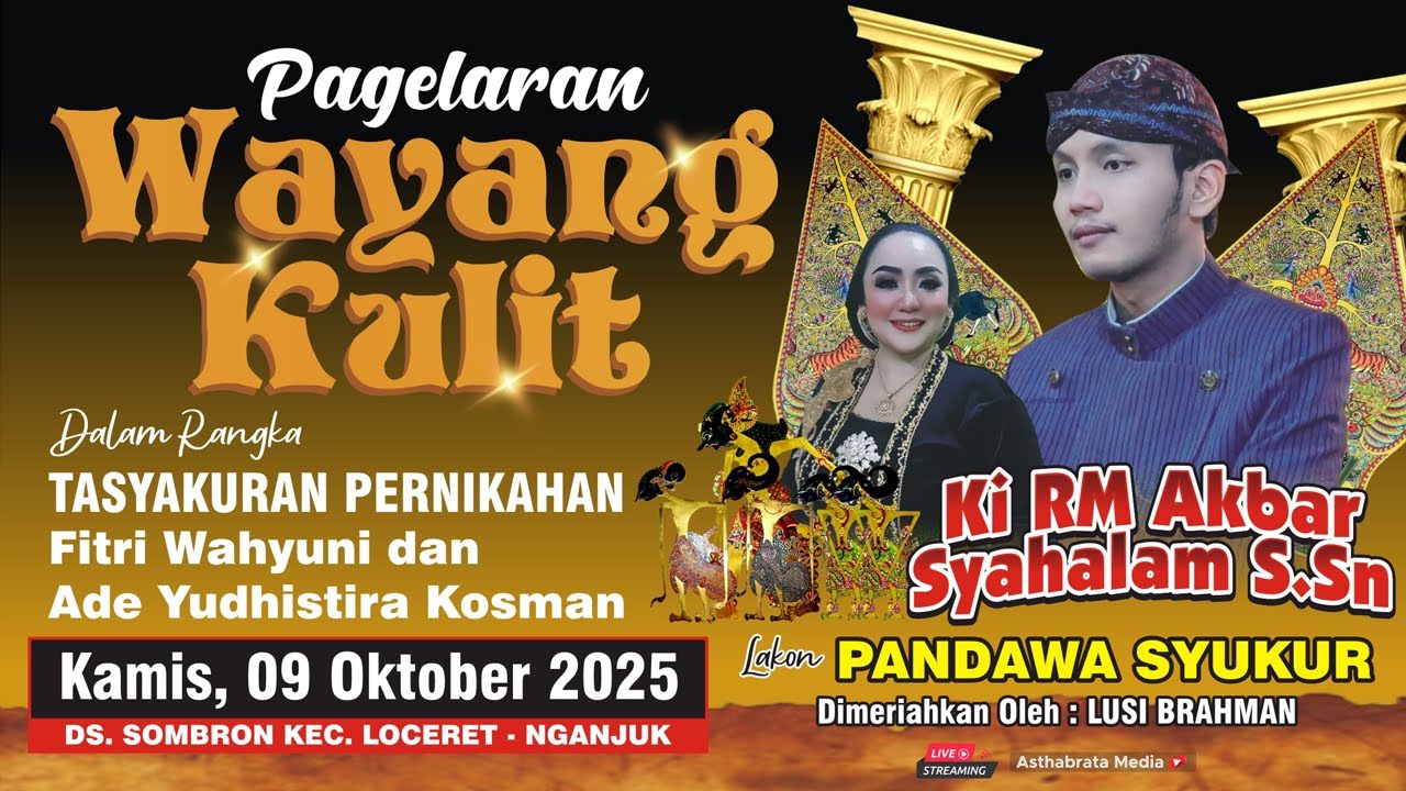 WAYANG KULIT KI R M AKBAR SYAHALAM S.SN // LAKON PANDAWA SYUKUR // BT LUSI BRAHMAN