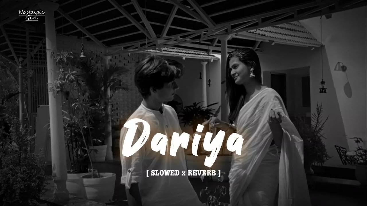 O Dariya Mujhe Nahi Jana Us Paar Mp3 Song Download O dariya..mujhe nahi jaana uss paar Slowed & Reverb #lofi #trending