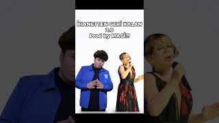 Sezen Aksu & Ege - İhanetten Geri Kalan 2.0 (Prod By Magi̇?)