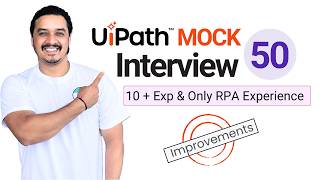 🔴 50. UiPath RPA Developer Interview Questions | 10+ Year Experience Interview Question & Answer Profile