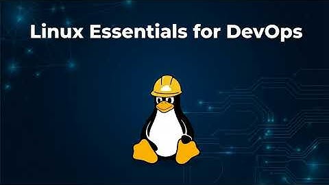 Linux for DevOps: The 15 Essentials in 5 Minutes