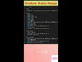 Create a Gradient Button using #html & #CSS || Best Design || @CodingWithDS || check Description