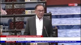 30 DISEMBER 2022 -BERITA PAGI-MEMORANDUM TRANSFORMASI PARLIMEN-TELAH DISERAH KEPADA PM