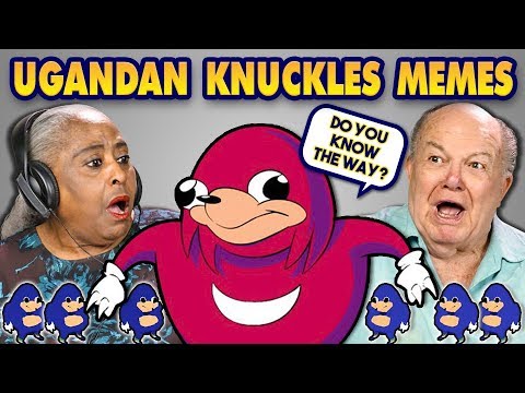 elders-react-to-ugandan-knuckles-memes