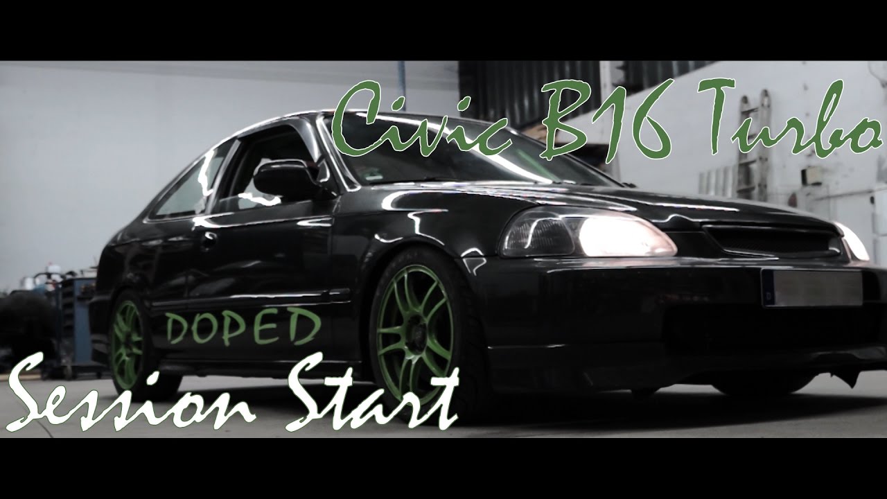 Car Porn | SLOWLY films | Session Opening | Civic B16 Turbo - Music: EWN -  Feels