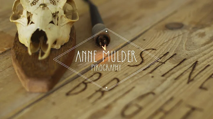Anne Mulder | Pyrography