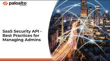 SaaS Security API - Best Practices for Managing Admins