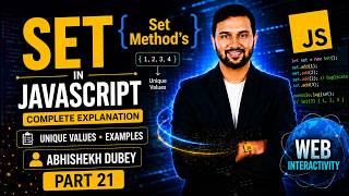 Set Methods in JavaScript | JavaScript Full Course | Part 17 | Abhishekh Dubey | ETM Academy