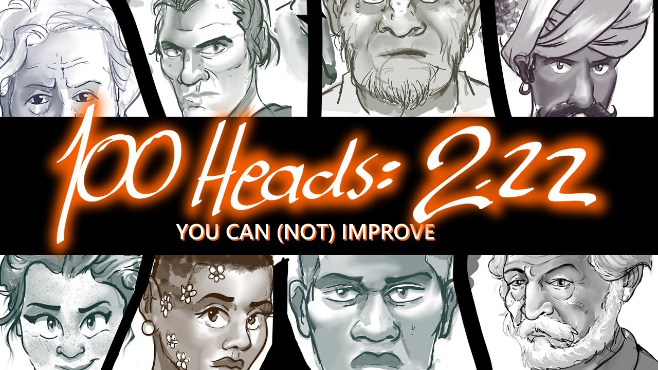 100 Head Challenge v2.22: YOU CAN (NOT) IMPROVE