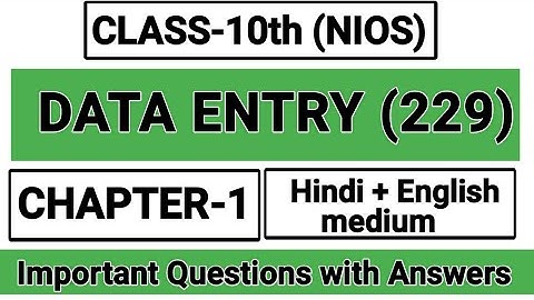 Lesson- 1 Data Entry 10th (NIOS) | Hindi + English Medium | full lesson with notes | PI STUDY CIRCLE
