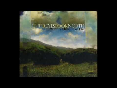 Their Eyes Look North- \"With What He Carried\"