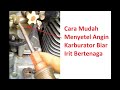 Cara Menyetel Angin Karburator Motor