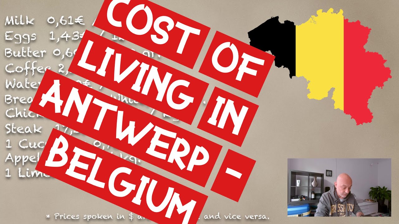 Cost of living in Antwerp Belgium / How expensive is Belgium? / Cost