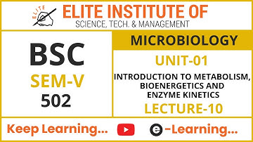 BSC SEM V ll MICROBIOLOGY 502 ll UNIT 1 ll LECTURE 10