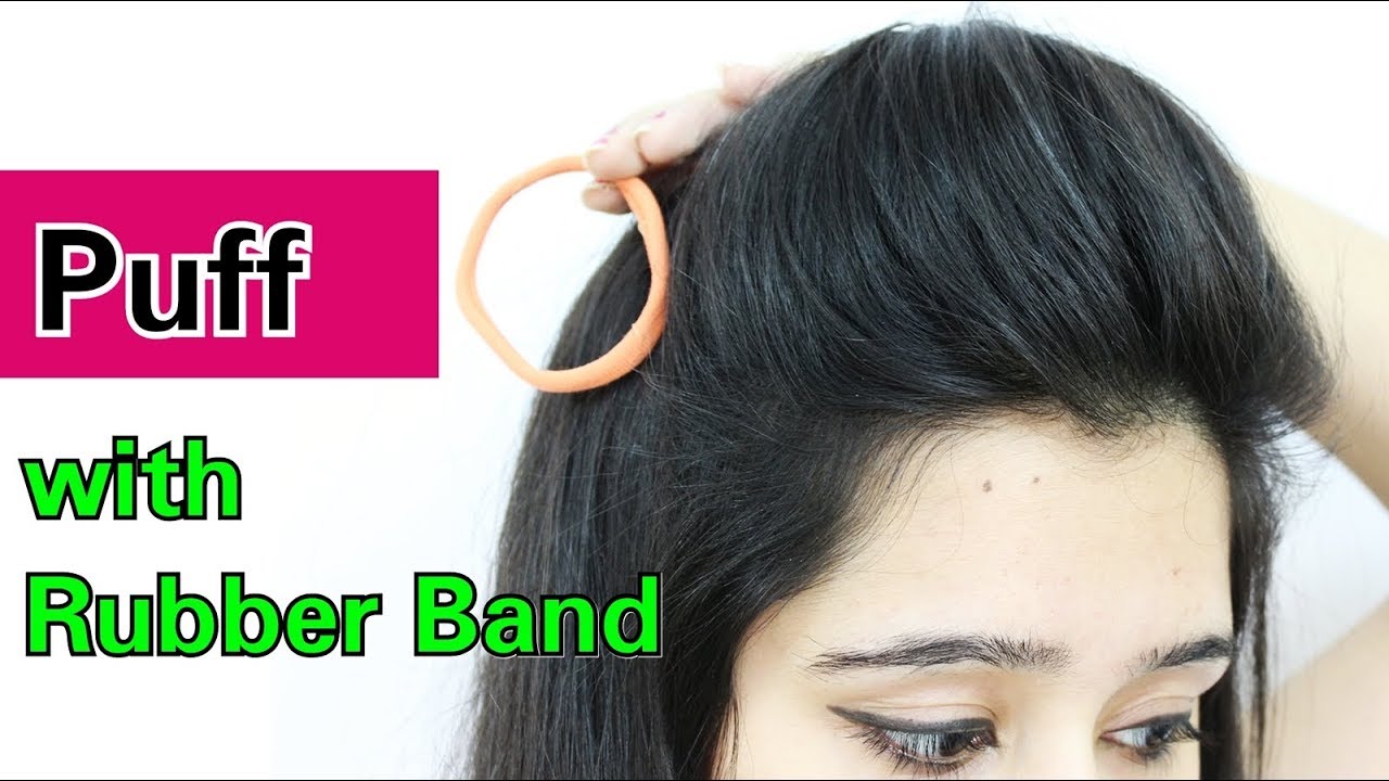 How to make Puff in 1-minute using a Rubber band | Easy Puff Hairstyles -  YouTube