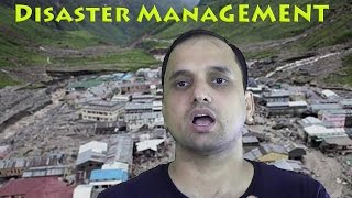 Disaster Management: Planning, Role During Disaster
