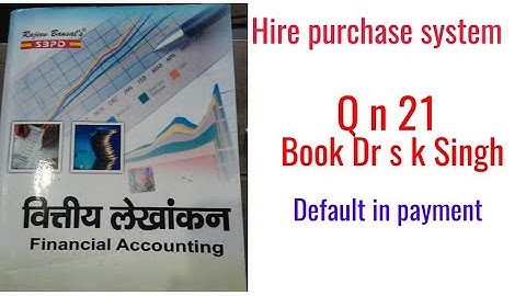 Hire purchase system Q n 21 Book Dr s k Singh
