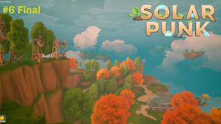 Solarpunk #6 - The Final  (Vending Machine, New base design)