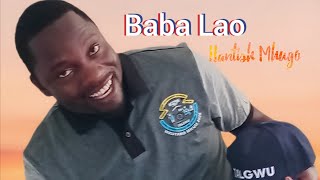 Hantish Mhugo: Baba Lao ( Music Audio) Based on TALGWU