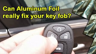 Repair Key Fob with Aluminum Foil  Does it work?