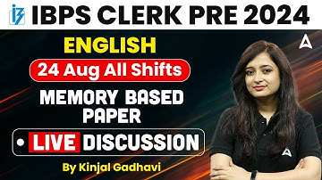 IBPS Clerk English Memory Based Paper 2024 | IBPS Clerk Analysis 2024 | By Kinjal Gadhvi